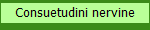 Consuetudini nervine