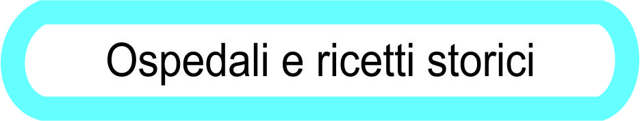 Ospedali e ricetti storici