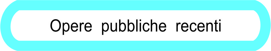 viabilità attuale opere pubbliche